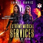 Extreme Medical Services Box Set Vol 7 - 9