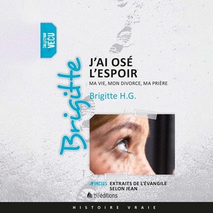 Brigitte, j'ai osé l'espoir