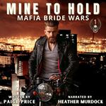 Mine To Hold