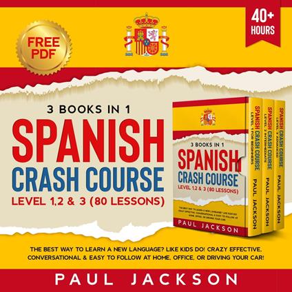Spanish Crash Course 3 Books in 1