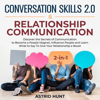 Conversation Skills 2.0 And Relationship Communication 2-in-1
