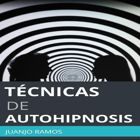 Técnicas de autohipnosis