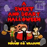 Sweet, Scary Halloween, A