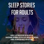 Sleep Stories For Adults