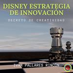 Disney Estrategia de Innovación