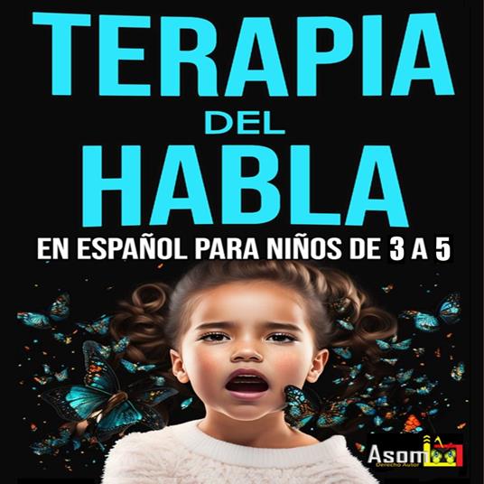 Terapia del habla para niño de 3 a 5 años, has esto y tu niño hablara correctamente.