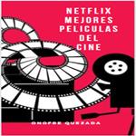 Netflix Mejores Peliculas Del Cine