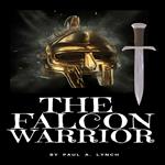 Falcon Warrior, The