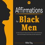 AFFIRMATIONS FOR BLACK MEN