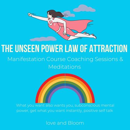 Unseen Power Law of Attraction Manifestation, The