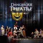 Dangerous Theatre