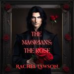 Rose, The