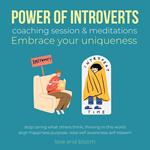 Power of Introverts coaching session & meditations Embrace your uniqueness