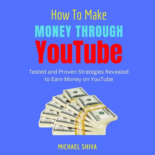 How To Make Money Through YouTube