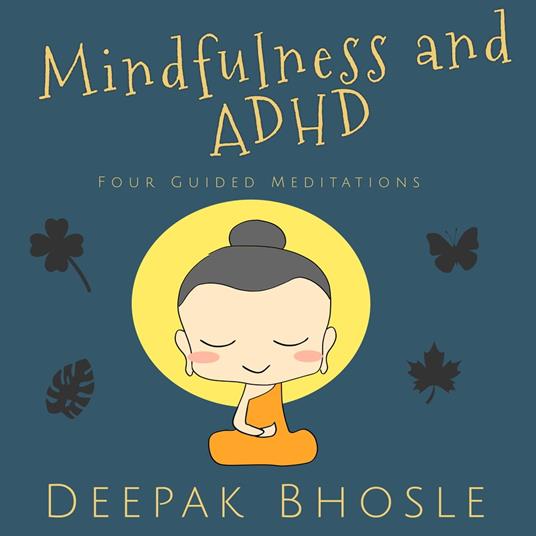 Mindfulness and ADHD