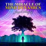 Miracle of Mind Dynamics, The