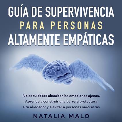Guía de supervivencia para personas altamente empáticas