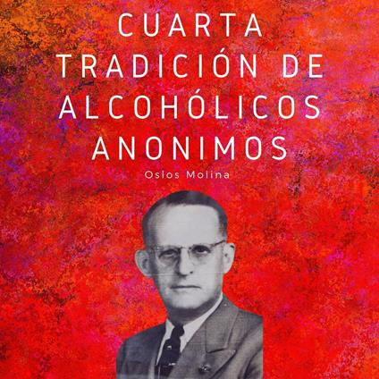 Cuarta tradición de Alcohólicos Anónimos