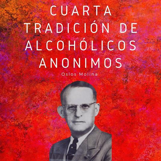 Cuarta tradición de Alcohólicos Anónimos