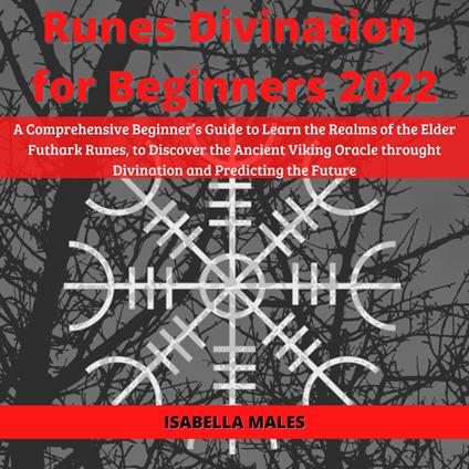 Runes Divination For Beginners 2022