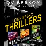 Leine Basso Thrillers, Volume 1