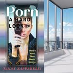 Porn: A Hard Look