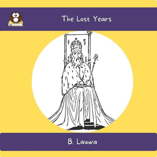 Lost Years, The