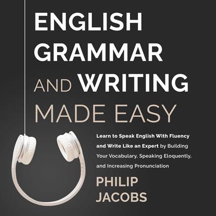 English Grammar and Writing Made Easy