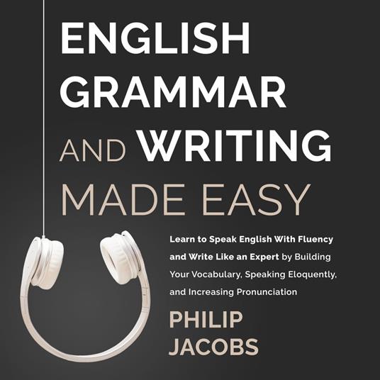 English Grammar and Writing Made Easy