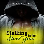 Stalking in the New Year