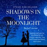 Shadows in the Moonlight