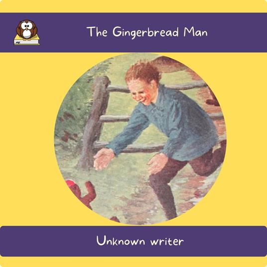 Gingerbread Man, The