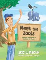 Meet the ZooLs: From the Adventures of Zed and the ZooLs