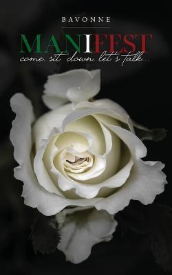 Manifest: Come. Sit Down. Let's Talk - Bavonne - cover