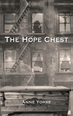 The Hope Chest - Anne Yorke - cover