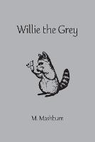 Willie the Grey - M Mashburn - cover