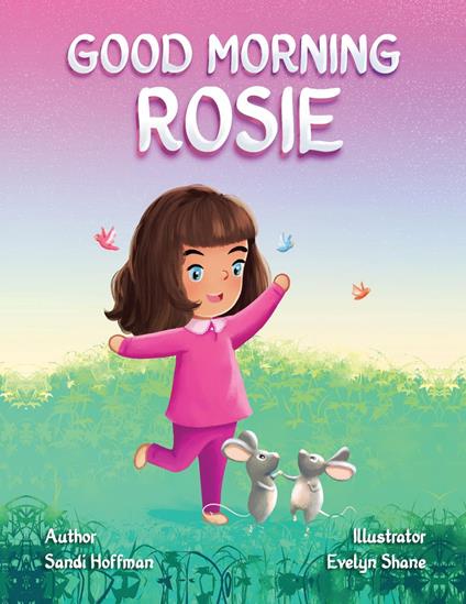 Good Morning Rosie - Sandi Hoffman,Evelyn Shane - ebook