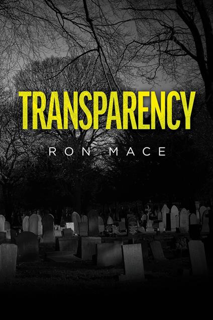 Transparency - Ron Mace - ebook