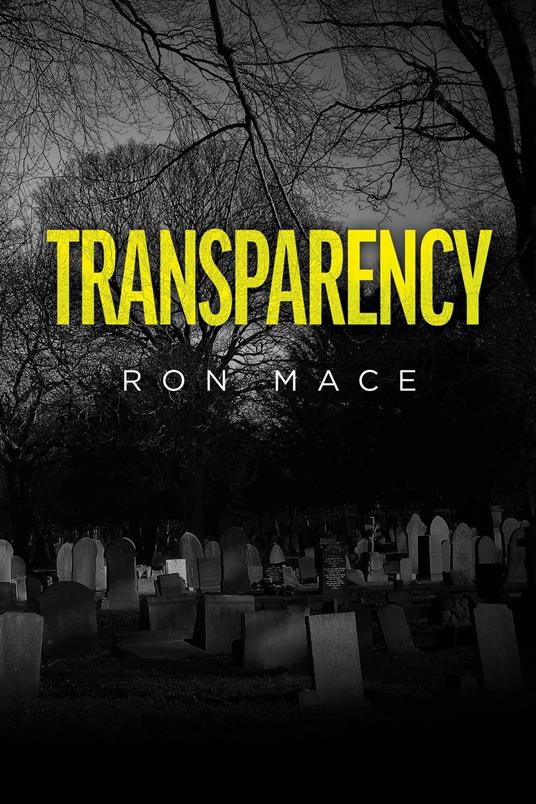 Transparency - Ron Mace - ebook