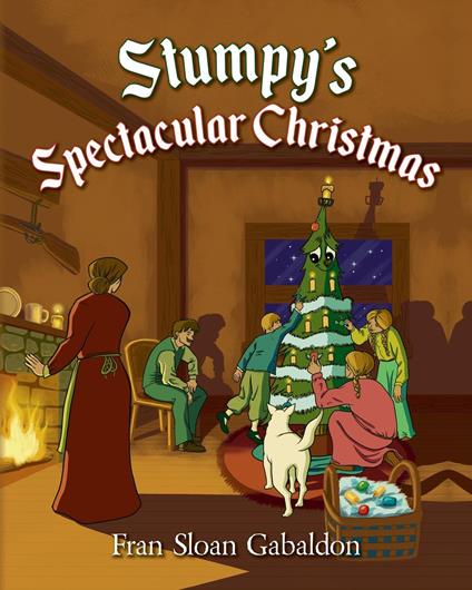 Stumpy's Spectacular Christmas - Fran Sloan Gabaldon,Blake Marsee - ebook