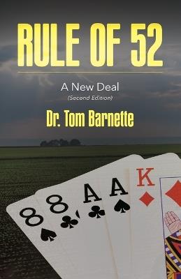Rule of 52: A New Deal (Second Edition) - Tom Barnette - cover