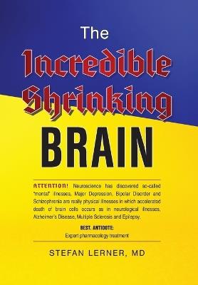 The Incredible Shrinking Brain - Stefan Lerner - cover