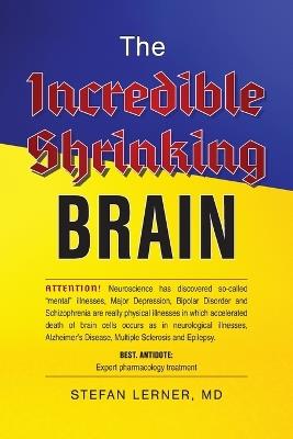 The Incredible Shrinking Brain - Stefan Lerner - cover