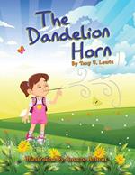 The Dandelion Horn