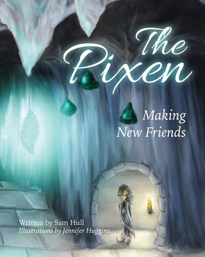 The Pixen - Sam Hull,Jennifer Huggins - ebook