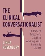 The Clinical Conversationalist