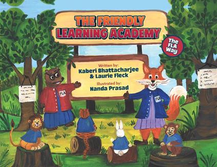 The Friendly Learning Academy - Kaberi Bhattacharjee,Laurie Fleck,Nanda Prasad - ebook