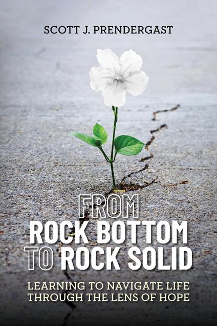 From Rock Bottom To Rock Solid