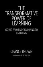 The Transformative Power of Learning