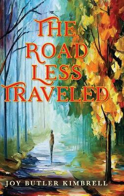 The Road Less Traveled - Joy Butler Kimbrell - cover
